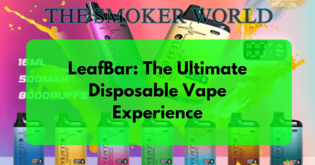 LeafBar 8000 disposable vape