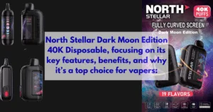 North Stellar Dark Moon Edition 40K || Online Liquid and Vape Shop