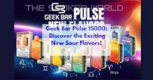 geek bar pulse 15000 sour flavors